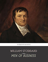 eBook (epub) Men of Business de William Stoddard