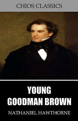 eBook (epub) Young Goodman Brown de Nathaniel Hawthorne