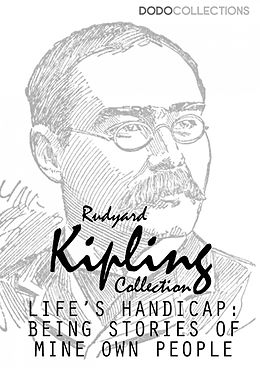 E-Book (epub) Life's Handicap: Being Stories of Mine Own People von Rudyard Kipling