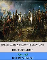 E-Book (epub) Springhaven: A Tale of the Great War von R. D. Blackmore