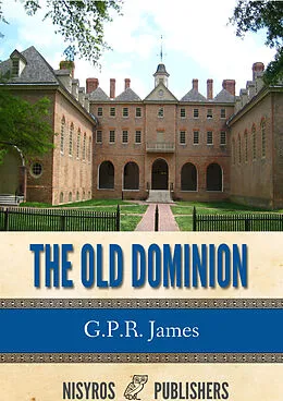 E-Book (epub) Old Dominion von G. P. R. James