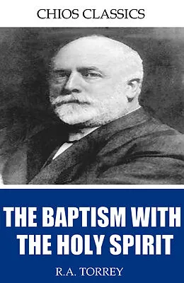 E-Book (epub) Baptism with the Holy Spirit von R. A. Torrey
