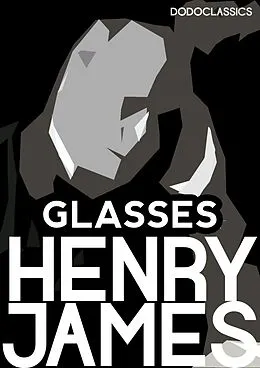 E-Book (epub) Glasses von Henry James
