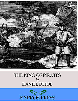E-Book (epub) King of Pirates von Daniel Defoe