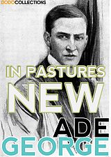 eBook (epub) In Pastures New de George Ade