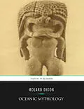 E-Book (epub) Oceanic Mythology von Roland Dixon