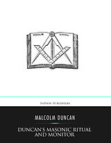 E-Book (epub) Duncan's Masonic Ritual and Monitor von Malcolm Duncan