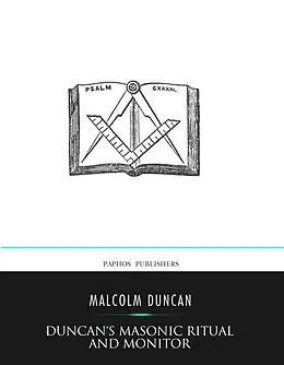 E-Book (epub) Duncan's Masonic Ritual and Monitor von Malcolm Duncan