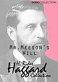 E-Book (epub) Mr. Meeson's Will von H. Rider Haggard