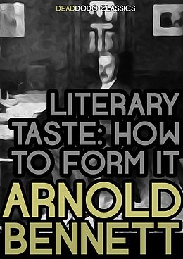 E-Book (epub) Literary Taste von Arnold Bennett