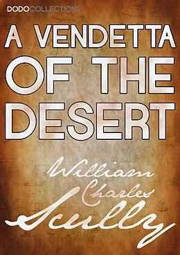 E-Book (epub) Vendetta of the Desert von William Charles Scully