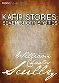 E-Book (epub) Kafir Stories von William Charles Scully