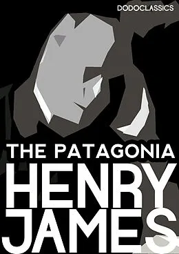 E-Book (epub) Patagonia von Henry James