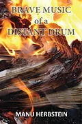 E-Book (epub) Brave Music of a Distant Drum von Manu Herbstein