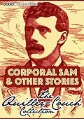 E-Book (epub) Corporal Sam And Other Stories von Arthur Quiller-Couch