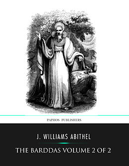 eBook (epub) Barddas Volume 2 of 2 de J. Williams Abithel