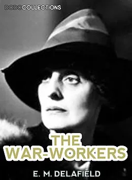 E-Book (epub) War-Workers von E. M. Delafield