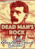 E-Book (epub) Dead Man's Rock von Arthur Quiller-Couch