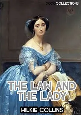 E-Book (epub) Law And The Lady von Wilkie Collins