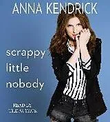 Audio CD (CD/SACD) Scrappy Little Nobody von Kendrick Anna