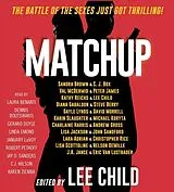 Audio CD (CD/SACD) Matchup von Lee Child, Sandra Brown, Christopher Rice