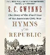 Audio CD (CD/SACD) Hymns of the Republic von S. C. Gwynne