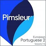 Audio CD (CD/SACD) Pimsleur Portuguese (European) Level 2 CD von Pimsleur