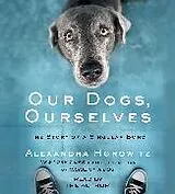 Audio CD (CD/SACD) Our Dogs, Ourselves von Alexandra Horowitz