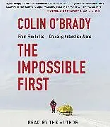 Audio CD (CD/SACD) The Impossible First von Colin O'Brady