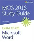 E-Book (epub) MOS 2016 Study Guide for Microsoft Word von Joan Lambert, Steve Lambert