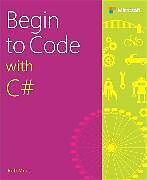 Couverture cartonnée Begin to Code with C# de Rob Miles