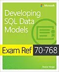E-Book (pdf) Exam Ref 70-768 Developing SQL Data Models von Stacia Varga