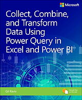 Couverture cartonnée Collect, Combine, and Transform Data Using Power Query in Excel and Power BI de Gil Raviv