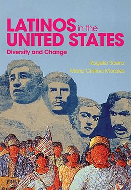 eBook (epub) Latinos in the United States: Diversity and Change de Rogelio Sáenz, Maria Cristina Morales