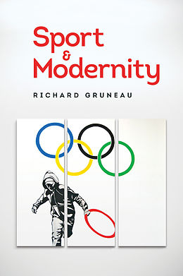 eBook (pdf) Sport and Modernity de Richard Gruneau