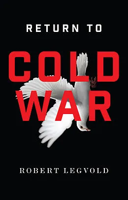 E-Book (epub) Return to Cold War von Robert Legvold