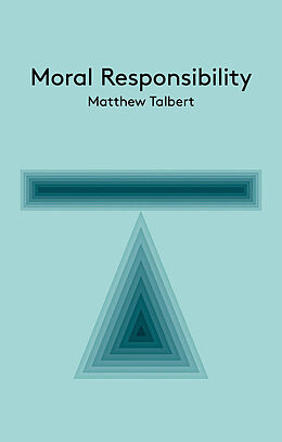 E-Book (epub) Moral Responsibility von Matthew Talbert