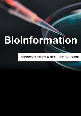 eBook (epub) Bioinformation de Bronwyn Parry, Beth Greenhough