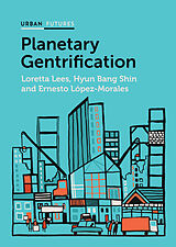 eBook (pdf) Planetary Gentrification de Loretta Lees, Hyun Bang Shin, Ernesto López-Morales