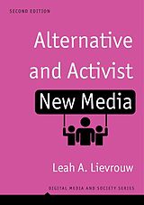 eBook (epub) Alternative and Activist New Media de Leah A. Lievrouw
