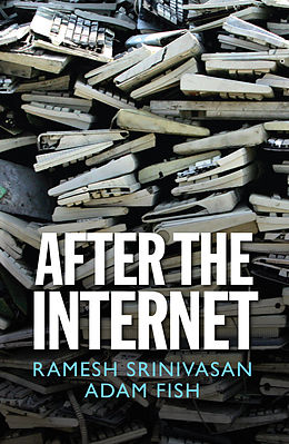 eBook (epub) After the Internet de Ramesh Srinivasan, Adam Fish