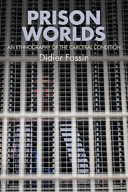 E-Book (pdf) Prison Worlds von Didier Fassin