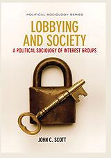 eBook (epub) Lobbying and Society de John C. Scott