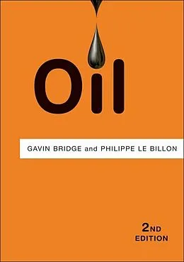 E-Book (epub) Oil von Gavin Bridge, Philippe Le Billon
