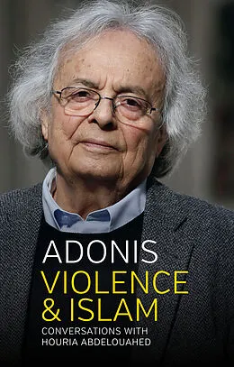 E-Book (epub) Violence and Islam von Adonis