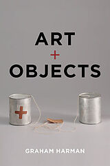 Couverture cartonnée Art and Objects de Harman Graham