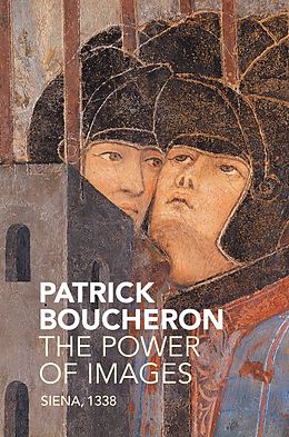 E-Book (pdf) The Power of Images von Patrick Boucheron