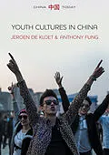 E-Book (epub) Youth Cultures in China von Jeroen de Kloet, Anthony Y. H. Fung