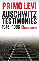 eBook (epub) Auschwitz Testimonies de Primo Levi, Leonardo De Benedetti