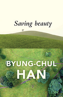 eBook (epub) Saving Beauty de Byung-Chul Han